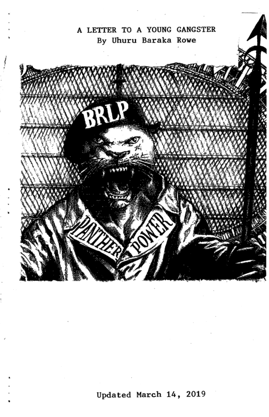 A LETTER TO A YOUNG GANGSTER By Uhuru Baraka Rowe 1 W 0 Updated March 14, 2019